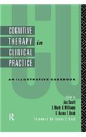 Cognitive Therapy in Clinical Practice