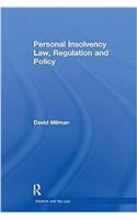Personal Insolvency Law, Regulation and Policy