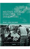 Military Medical Ethics for the 21st Century