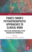 Frantz Fanon's Psychotherapeutic Approaches to Clinical Work