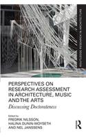 Perspectives on Research Assessment in Architecture, Music and the Arts