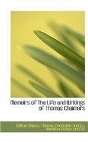 Memoirs of the Life and Writings of Thomas Chalmers