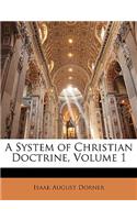 System of Christian Doctrine, Volume 1