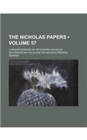The Nicholas Papers (Volume 57); Correspondence of Sir Edward Nicholas