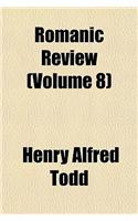 Romanic Review Volume 8