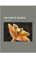 The Vow of Silence