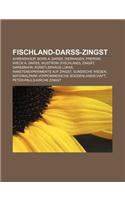 Fischland-Darss-Zingst: Ahrenshoop, Born A. Darss, Dierhagen, Prerow, Wieck A. Darss, Wustrow (Fischland), Zingst, Darssbahn, Kunstlerhaus Luk