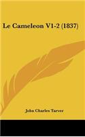 Le Cameleon V1-2 (1837)