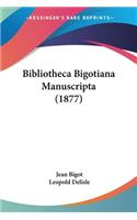 Bibliotheca Bigotiana Manuscripta (1877)