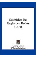 Geschichte Des Englischen Rechts (1839)