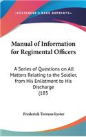 Manual of Information for Regimental Officers