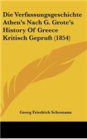 Die Verfassungsgeschichte Athen's Nach G. Grote's History Of Greece Kritisch Gepruft (1854): (German)