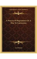 A Process of Repentance or a Way to Conversion