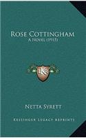 Rose Cottingham: A Novel (1915)