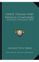 Great Italian and French Composers