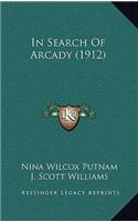 In Search of Arcady (1912)