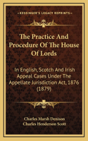 The Practice and Procedure of the House of Lords