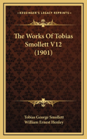 The Works Of Tobias Smollett V12 (1901)