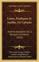 Lettre, Posthume Et Inedite, De Cabanis