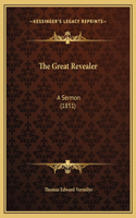 The Great Revealer