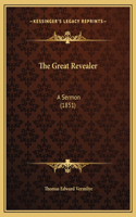 The Great Revealer