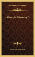 Philosophical Dictionary V1