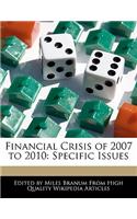 Financial Crisis of 2007 to 2010: Specific Issues