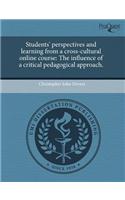 Students' Perspectives and Learning from a Cross-Cultural Online Course: The Influence of a Critical Pedagogical Approach