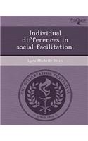 Individual Differences in Social Facilitation