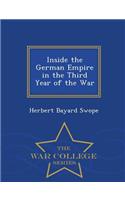 Inside the German Empire in the Third Year of the War - War College Series