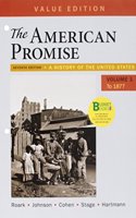 Loose-Leaf Version for the American Promise, Value Edition, Volume 1 7e & Launchpad for the American Promise and the American Promise Value Edition 7e (Twelve Month Access)
