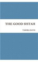 Good Sistah