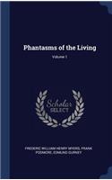Phantasms of the Living; Volume 1