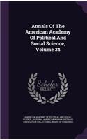Annals of the American Academy of Political and Social Science, Volume 34: (English)