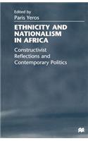 Ethnicity and Nationalism in Africa