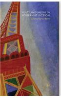 Multilingualism in Modernist Fiction