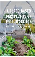 Place-Based Perspective of Food in Society