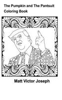 Pumpkin and the Pantsuit Coloring Book