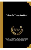 Tales of a Vanishing River