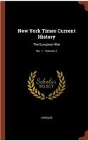 New York Times Current History: The European War; Volume 2; No. 1