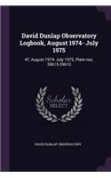 David Dunlap Observatory Logbook, August 1974- July 1975