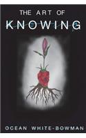 The Art of Knowing
