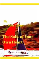 The Sails of Your Own Heart.