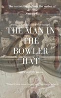 Man In The Bowler Hat