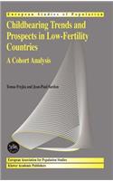 Childbearing Trends and Prospects in Low-Fertility Countries