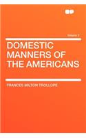 Domestic Manners of the Americans Volume 2