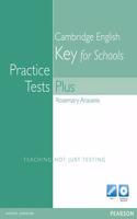 Practice Tests Plus KET for Schools without key for pack