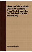 History Of The Catholic Church Of Scotland