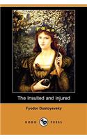 Insulted and Injured (Dodo Press)