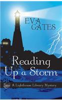Reading Up A Storm: (3 A Lighthouse Library Mystery)